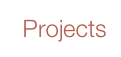 Projects
